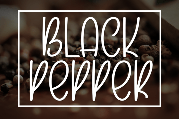 Black Pepper Font for Branding