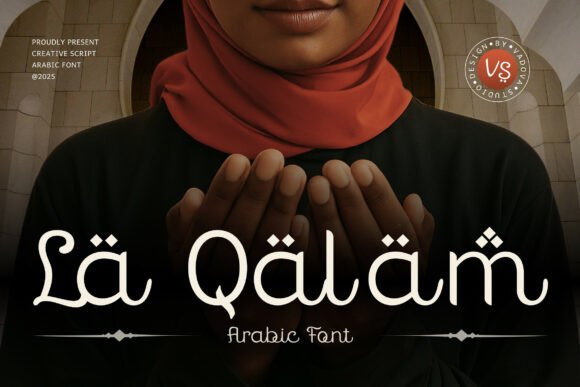 La Qalam: A Stylish Display Font