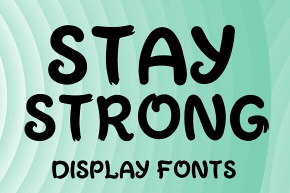 Stay Strong Font Review