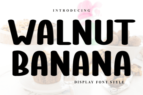 Walnut Banana Font